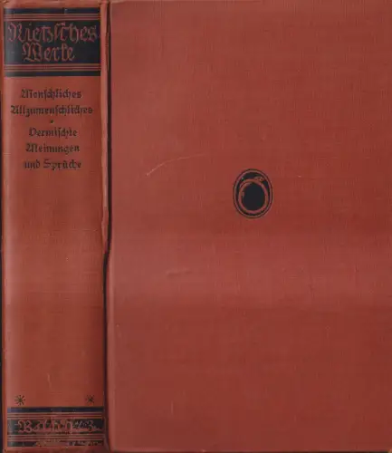 Buch: Menschliches Allzumenschliches I, Nietzsche, Friedrich. 1922, A. Kröner