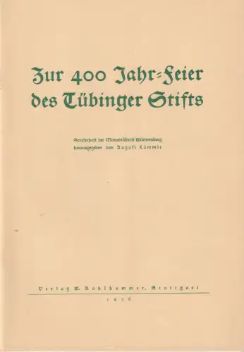 Buch: Zur 400 Jahr-Feier des Tübinger Stifts, Lämmle, August, 1936, Kohlhammer