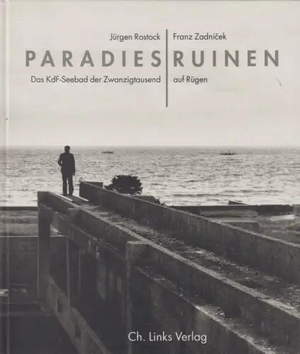Buch: Paradiesruinen - Das KdF-Seebad der Zwanzigtausend auf Rügen, 1992, Links
