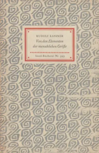 Insel-Bücherei 593, Von den Elementen der menschlichen Größe, Kassner, 1954