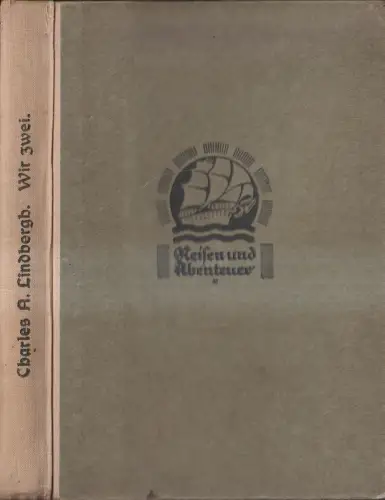 Buch: Wir zwei, Charles A. Lindbergh, Reisen und Abenteuer, 1928, Brockhaus