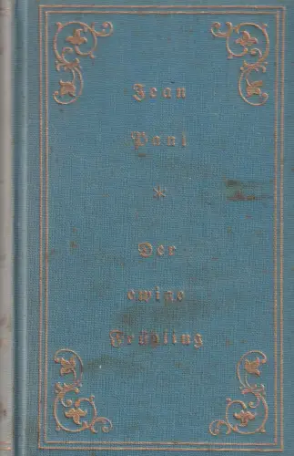 Buch: Der ewige Frühling, Paul, Jean, 1922, E. P. Tal & Co., gebraucht, gut
