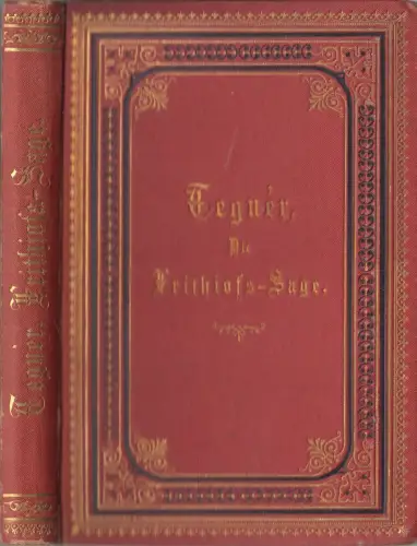 Buch: Die Frithiofs Sage, Esaias Tegner, 1875, J. G. Cotta'sche Buchhandlung