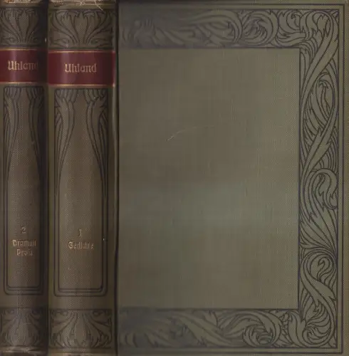 Buch: Uhlands Werke Band 1+2, Gedichte, Prosa. Ludwig Uhland, 2 Bände, ca. 1895