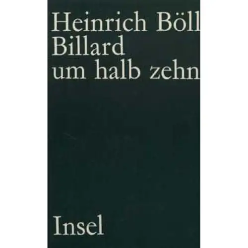 Buch: Billard um halb zehn, Böll, Heinrich. 1980, Insel Verlag, Roman
