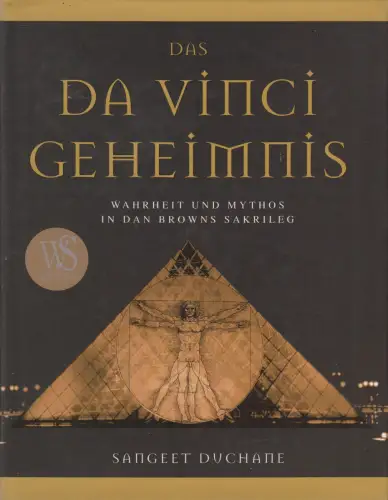 Buch: Das Da-Vinci-Geheimnis. Duchane, Sangeet, 2006, White Star Verlag