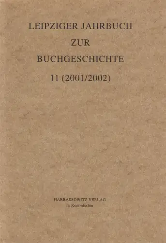 Leipziger Jahrbuch zur Buchgeschichte 11 (2001/2002), Poethe u.a., Harrassowitz