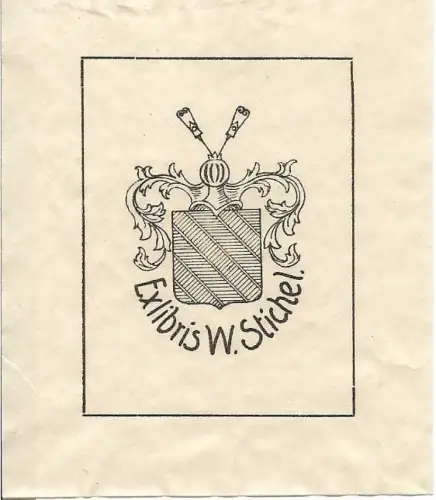 Original Kupferstich-Wappen: Heraldik - Exlibris W. Stichel., gebraucht, gut