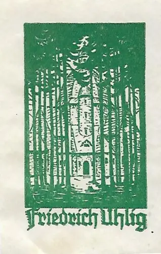 Original Druck Exlibris: Friedrich Uhlig, Kirche, Wald, gebraucht, gut