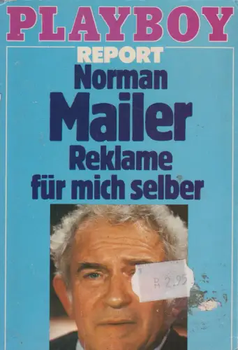 Buch: Reklame für mich selber. Mailer, Norman, 1981, Moewig Verlag