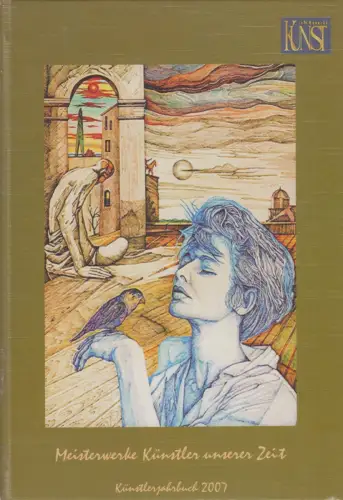 Buch: Künstlerjahrbuch 2007, Meisterwerke Künstler unserer Zeit