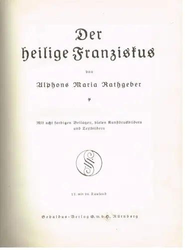 Buch: Der heilige Franziskus. Rathgeber, Alphons Maria, ca. 1930, Sebaldus