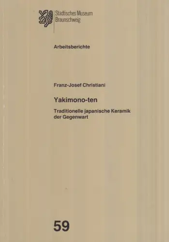 Buch: Yakimono-ten - Traditionelle japanische Keramik der Gegenwart. 1989