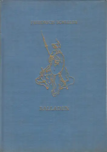 Buch: Balladen, Schiller, Friedrich. 1965, Verlag Der Nation, gebraucht, gut
