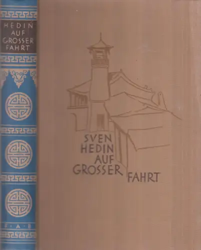 Buch: Auf großer Fahrt. Hedin, Sven, 1934, F. A. Brockhaus Verlag