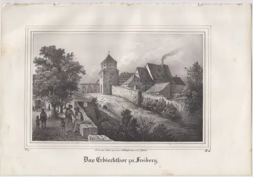Lithografie: Das Erbischthor zu Freiberg, 1836, Eduard Pietzsch, Grafik, Saxonia
