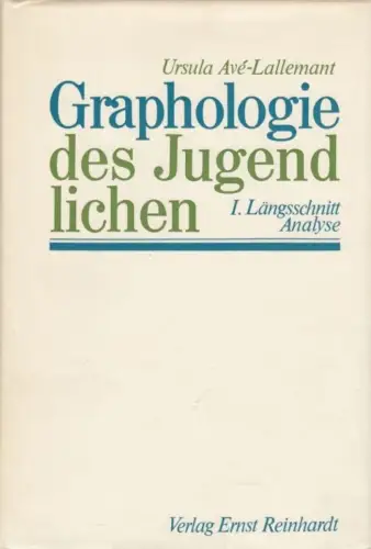 Buch: Graphologie des Jugendlichen Band I, Ave-Lallemant, Ursula. 1970 285137