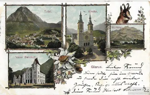 AK Glarus. Neuer Bahnhof. Kirche. Total. Spitäler. ca. 1907, Postkarte. Ca. 1907