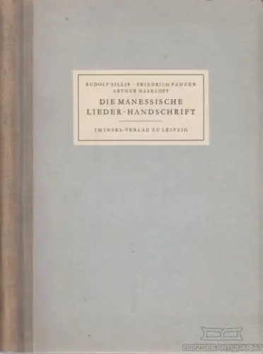 Buch: Die Manessische Lieder-Handschrift, Sillib, R. / Panzer, F. / Haseloff, A