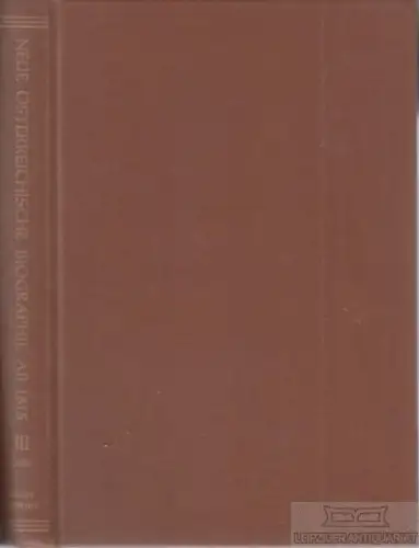 Buch: Neue Österreichische Biographie ab 1815, Große Österreicher. Band III