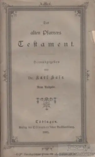 Buch: Des alten Pfarrers Testament, Hase, Karl. 1824, gebraucht, gut