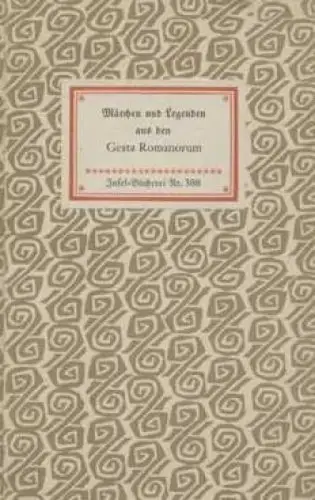 Insel-Bücherei 388, Märchen und Legenden aus den Gesta Romanorum, Graesse. 1956