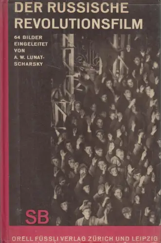 Buch: Der russische Revolutionsfilm, Lunatscharsky, Orell Füssli Schaubücher 2