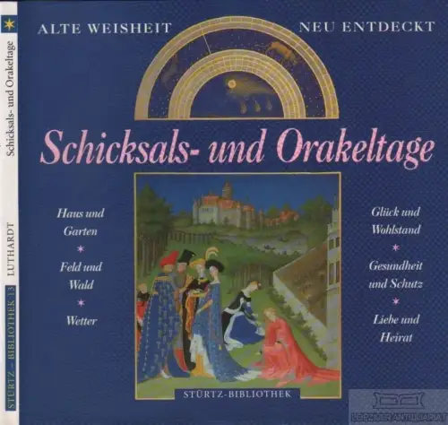 Buch: Schicksals- und Orakeltage, Luthardt, Ernst-Otto. Stürtz-Bibliothek, 1995