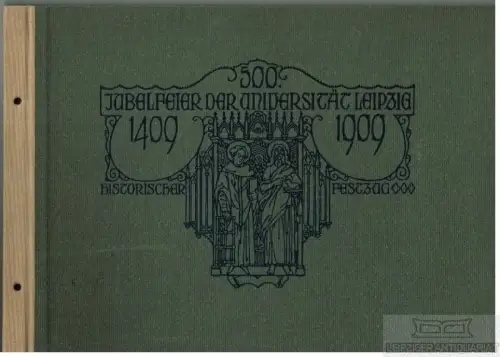 Buch: Der historische Festzug, Chun, Carl. 1909, Verlag von J. J. Weber 283414