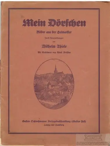 Buch: Mein Dörfchen, Brüssau, Adolf, Gustav Schloeßmanns Verlagsbuchhandlung
