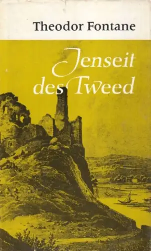 Buch: Jenseit des Tweed, Fontane, Theodor. 1977, Verlag Rütten & Loening
