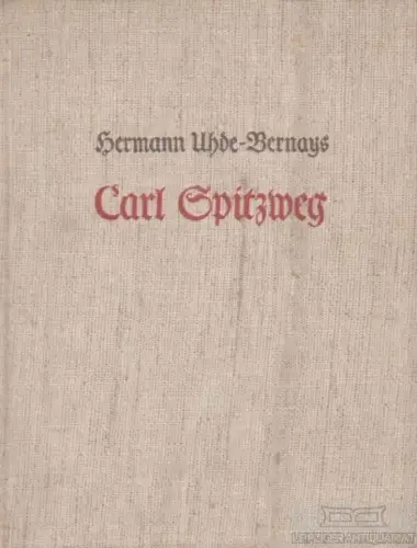 Buch: Carl Spitzweg, Uhde-Bernays, Hermann, Piper Verlag, gebraucht, gut