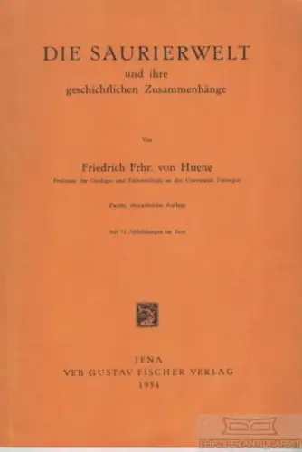 Buch: Die Saurierwelt und ihre geschichtlichen Zusammenhänge, Huene. 1954