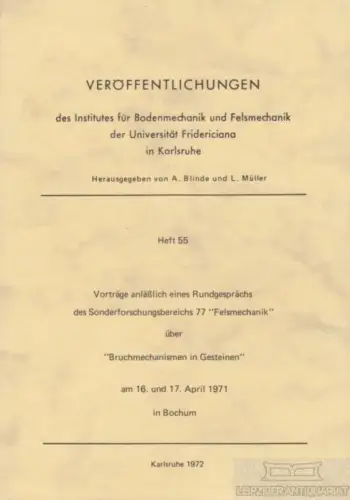 Buch: Vorträge über Bruchmechanismen in Gesteinen, Blinde, A. / Müller, L. 1972
