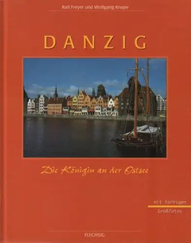 Buch: Danzig, Freyer, Ralf / Knape, Wolfgang. 2000, Flechsig Verlag