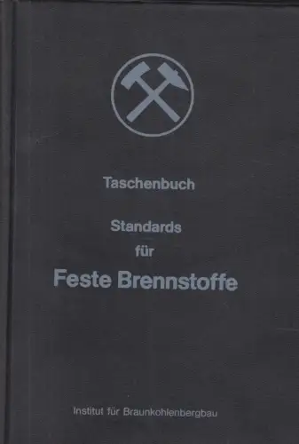 Buch: Standards für feste Brennstoffe, 1979, Institut für Braunkohlenbergbau