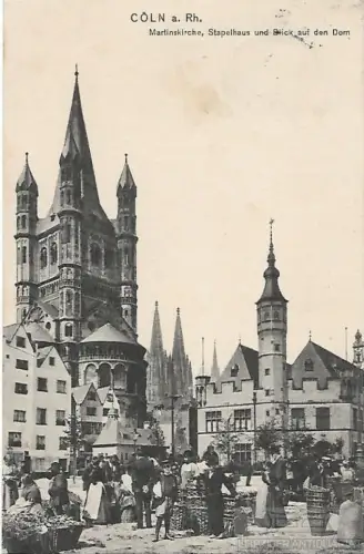 AK Cöln a. Rh. Martinskirche. Stapelhaus und Blick auf den Dom. ca... Postkarte