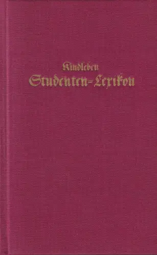 Buch: Studenten-Lexicon, Christian Wilhelm Kindleben, 1973, Zentralantiquariat