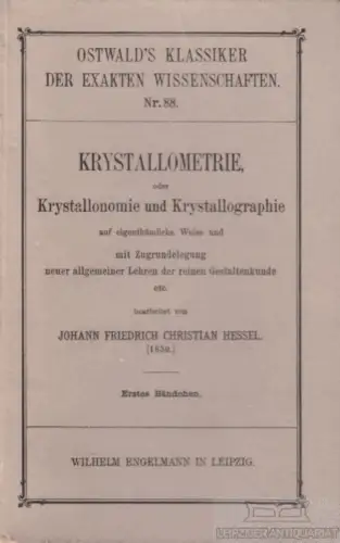 Buch: Krystallometrie. Erstes Bändchen, Hessel, Johann Friedrich Christian. 1897