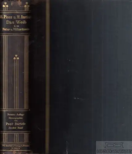 Buch: Das Weib in der Natur- und Völkerkunde. Zweiter Band, Ploss. 1908
