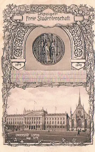 AK Leipziger Freie Studentschaft. 1409-1909, Postkarte. 1909, gebraucht, gut