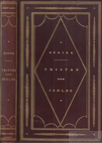 Buch: Der Roman von Tristan und Isolde, Bedier, Joseph. 1911, Insel-Verlag