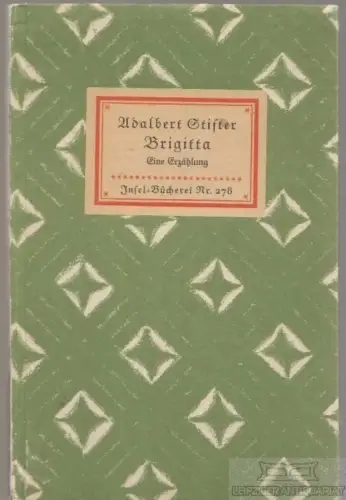 Insel-Bücherei 278, Brigitta, Stifter, Adalbert. 1942, Insel Verlag
