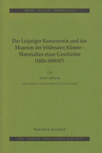 Buch: Der Leipziger Kunstverein und das Museum der bildenden Künste -... Müller