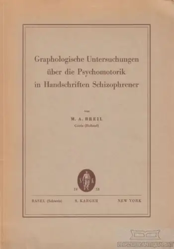 Buch: Graphologische Untersuchungen über die Psychomotorik in... Breil, M. A