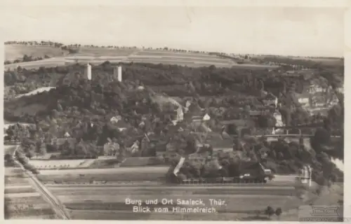 AK Burg und Ort Saaleck. Thür. Blick vom Himmelreich. ca. 1933, Postkarte