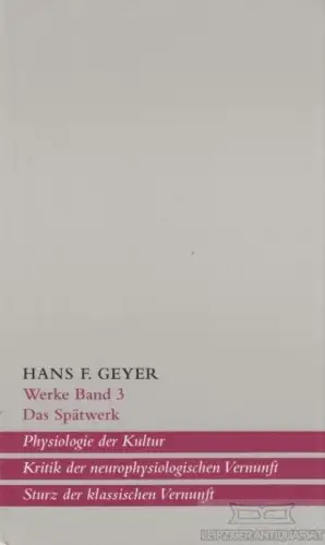 Buch: Das Spätwerk, Geyer, Hans F. Werke, 1997, Haffmans Verlag