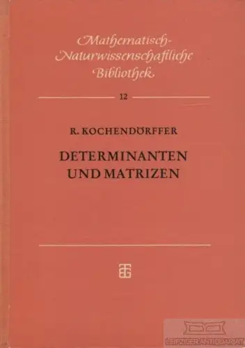 Buch: Determinenten und Matrizen, Kochendörffer, R. 1957, gebraucht, gut