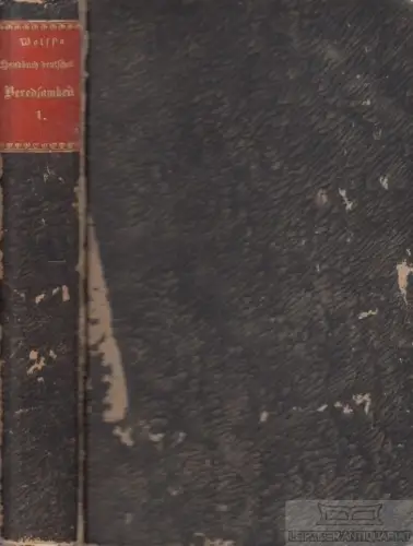 Buch: Handbuch deutscher Beredsamkeit - enthaltend eine Uebersicht der... Wolff