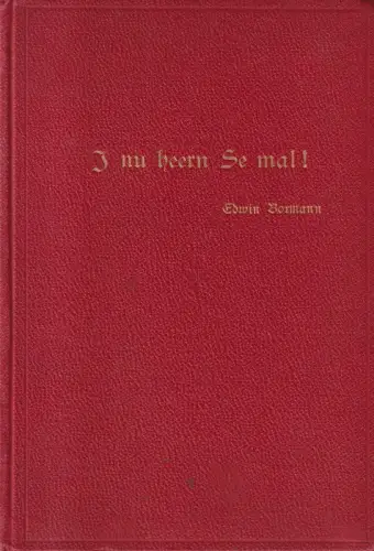 Buch: J nu herrn Se mal! Stammdisch-Geschichden aus Kleen-Baris, Edwin Bormann